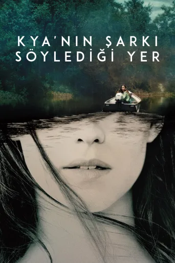 Kya'nın Şarkı Söylediği Yer İndir posteri