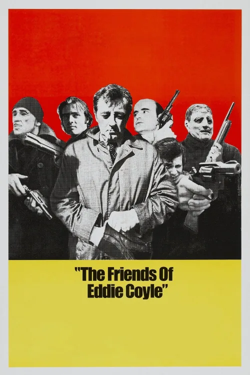 Eddie Coyle'un Arkadaşları İndir posteri