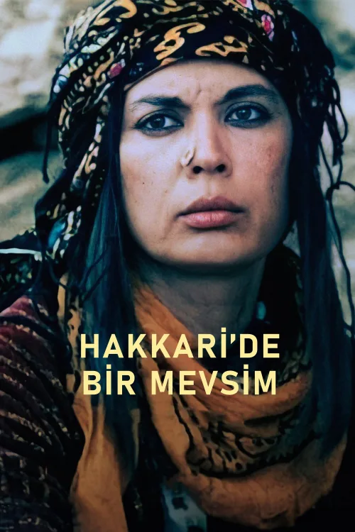 Hakkâri'de Bir Mevsim İndir posteri