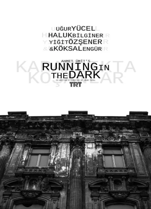 Karanlıkta Koşanlar 1080p İndir posteri