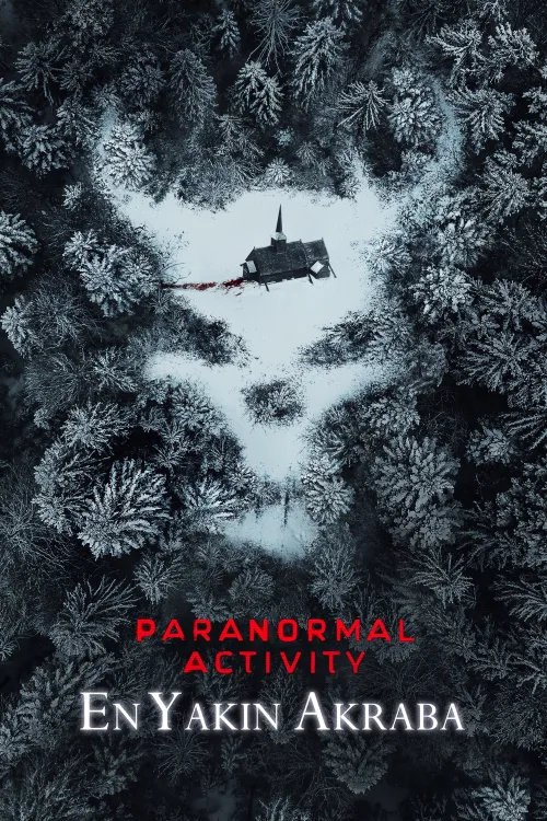 Paranormal Activity: En Yakın Akraba İndir posteri