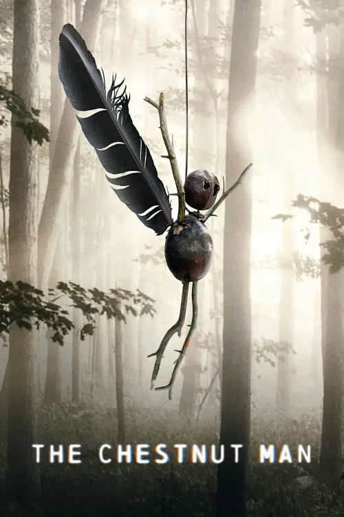The Chestnut Man 4K İndir posteri