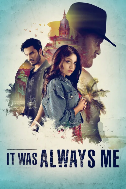 It Was Always Me 1080p İndir posteri