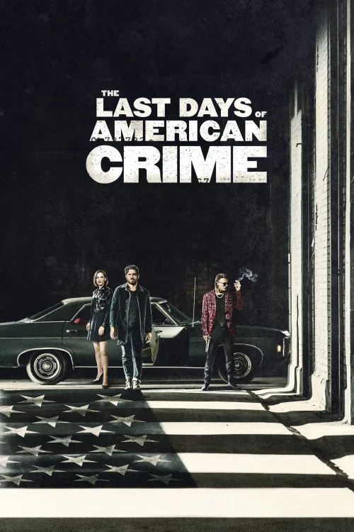 The Last Days of American Crime İndir posteri
