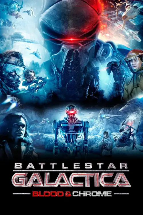 Battlestar Galactica: Blood & Chrome posteri