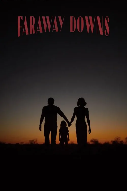 Faraway Downs 1080p İndir posteri