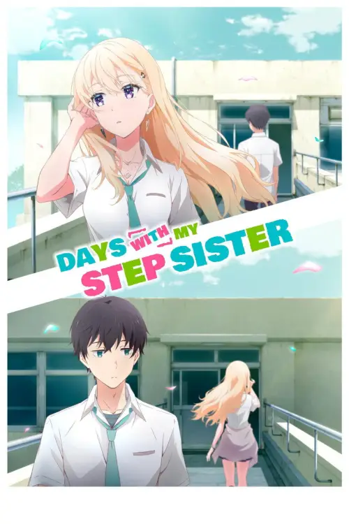 Days with My Stepsister 1080p Altyazılı İndir posteri