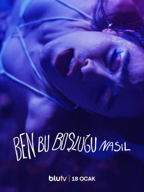 Ben Bu Boşluğu Nasıl? 1080p İndir posteri