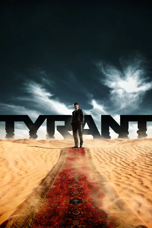 Tyrant 1080p İndir posteri