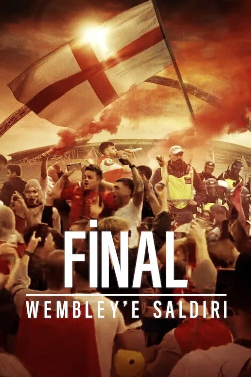 Final: Wembley'e Saldırı İndir posteri