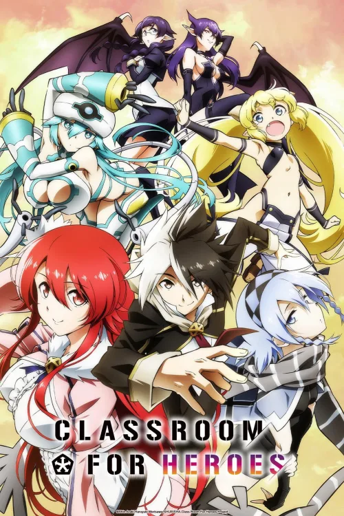Classroom for Heroes 1080p İndir posteri