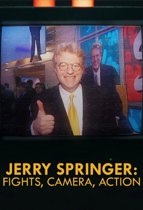 Jerry Springer: Fights, Camera, Action 1080p İndir posteri
