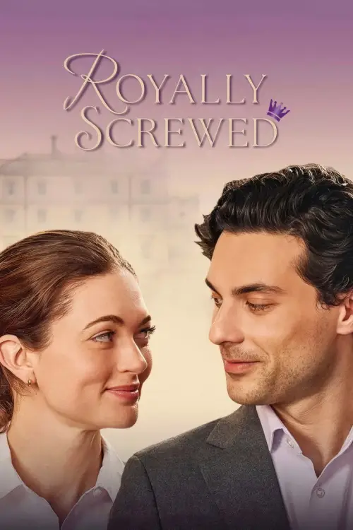 Royally Screwed posteri