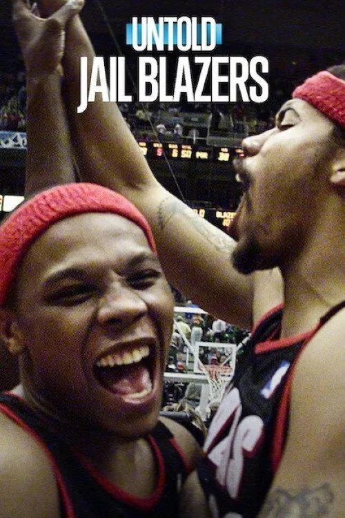 Perde Arkası Jail Blazers İndir posteri