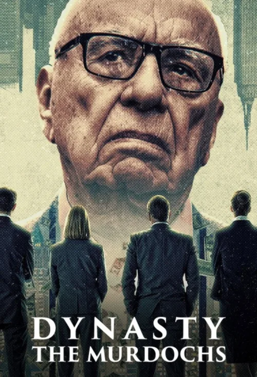 Dynasty: The Murdochs 1080p İndir posteri
