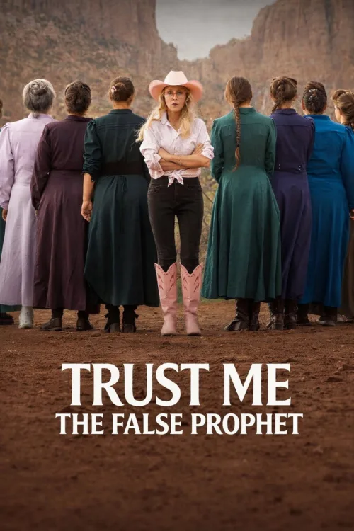 Trust Me: The False Prophet 1080p İndir posteri
