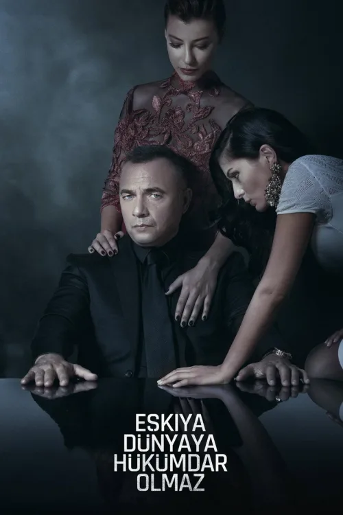 Eşkıya Dünyaya Hükümdar Olmaz 1080p İndir posteri