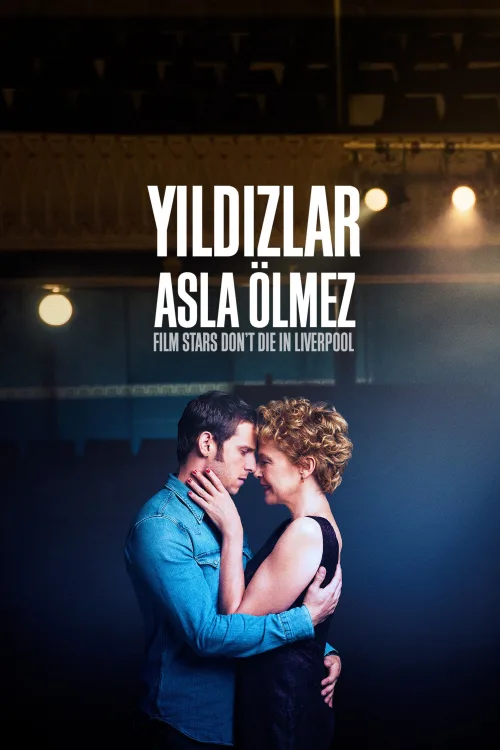 Yıldızlar Asla Ölmez İndir posteri