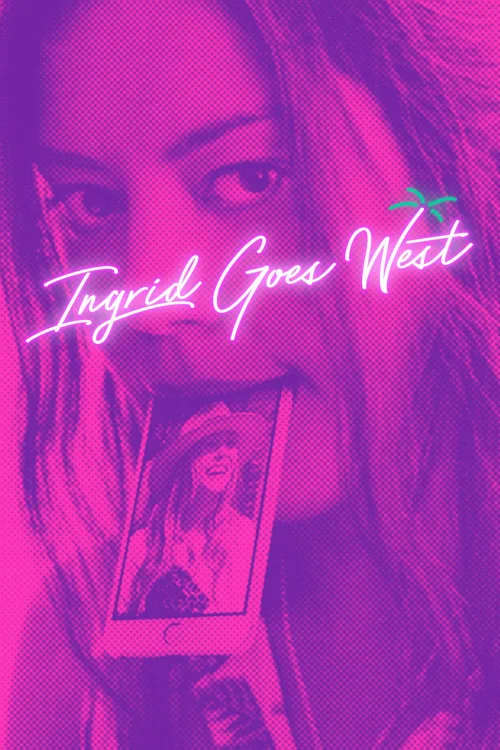 Ingrid Goes West İndir posteri