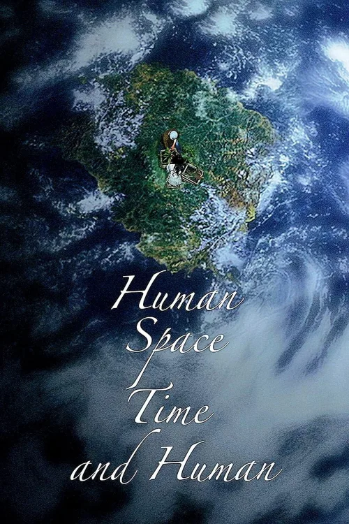 Human, Space, Time and Human İndir posteri