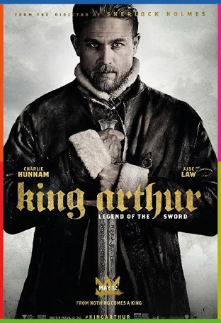  Kral Arthur: Kılıç Efsanesi 