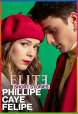 Élite Öyküler: Phillipe, Caye ve Felipe 1080p İndir