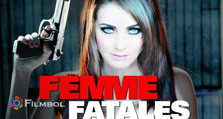 Ölümcül Kadınlar İndir