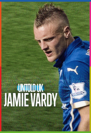 Perde Arkası – Birleşik Krallık: Jamie Vardy İndir