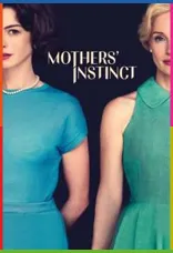 Mothers’ Instinct İndir