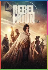 Rebel Moon – Part One: A Child of Fire İndir