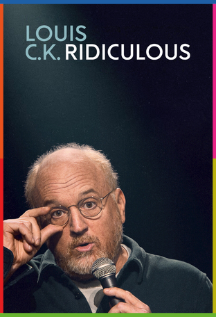 Louis C.K.: Ridiculous İndir