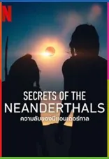 Neandertallerin Sırları İndir