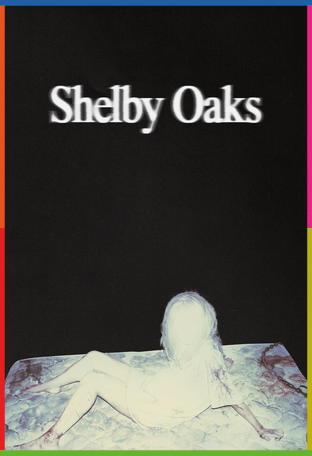Shelby Oaks İndir