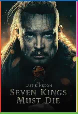 The Last Kingdom: Seven Kings Must Die İndir