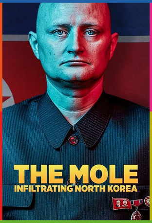 The Mole: Undercover in North Korea İndir