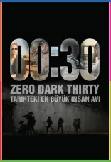 00:30 – Zero Dark Thirty İndir